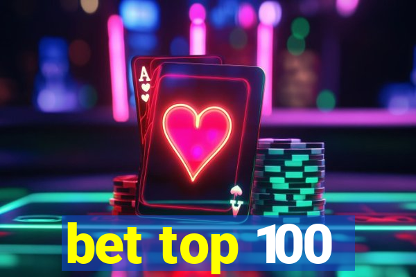 bet top 100